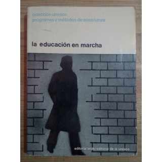 La educación en marcha
